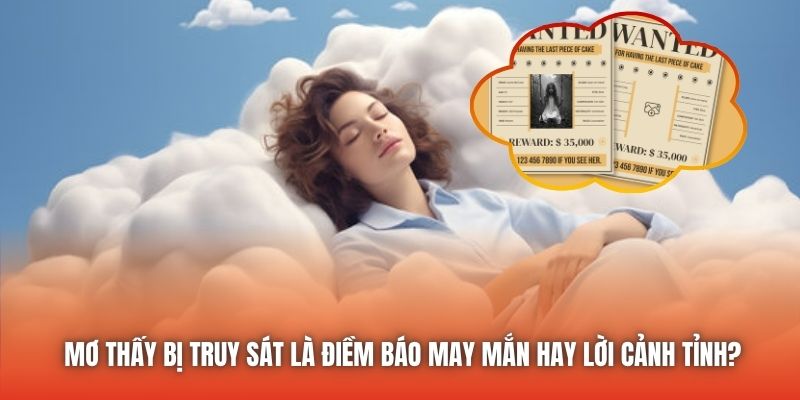 Mơ Thấy Bị Truy Sát Là Điềm Báo May Mắn Hay Lời Cảnh Tỉnh?